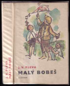 Josef Věromír Pleva: Malý Bobeš