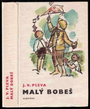 Josef Věromír Pleva: Malý Bobeš
