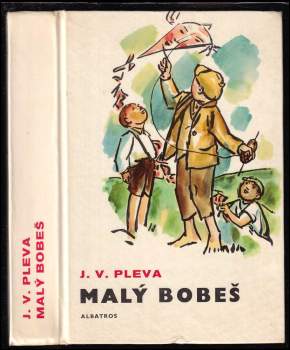 Josef Věromír Pleva: Malý Bobeš