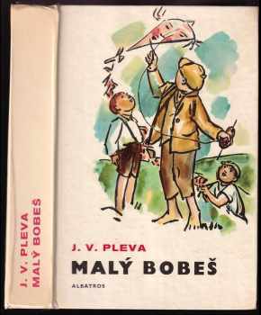 Josef Věromír Pleva: Malý Bobeš