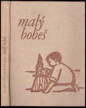 Josef Věromír Pleva: Malý Bobeš