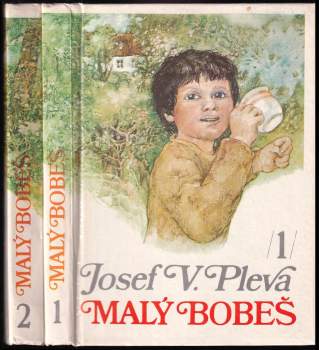 Malý Bobeš : Díl 1-2 - Josef Věromír Pleva, Josef Věromír Pleva, Josef Věromír Pleva (1988, Blok) - ID: 778193