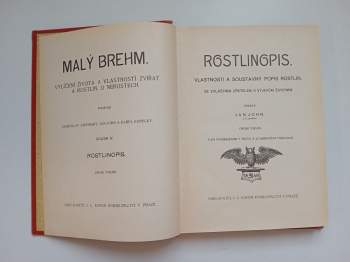 Jan John: Malý Brehm. Sv. 4. Rostlinopis. Vlastnosti a soustavný popis rostlin se zvláštním zřetelem k výjevům životním