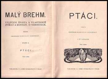 Jan John: Malý Brehm - vylíčení života a vlastností zvířat Svazek II, Ptáci.