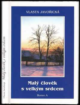 Malý člověk s velkým srdcem