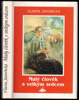Malý člověk s velkým srdcem