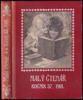 Malý čtenář ročník XXXVII. Kniha české mládeže