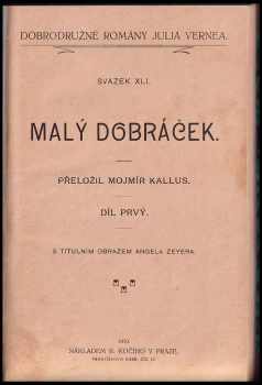 Jules Verne: Malý dobráček Díl 1+2