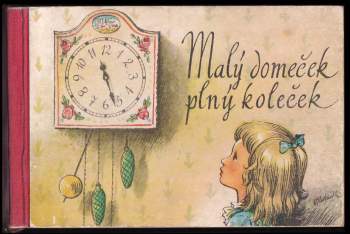 Marie Voříšková: Malý domeček - plný koleček
