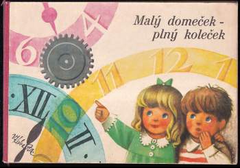 Malý domeček - plný koleček - Marie Voříšková (1970, Mladé letá) - ID: 383243