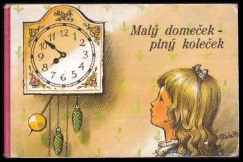 Marie Voříšková: Malý domeček plný koleček