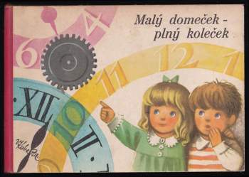 Malý domeček - plný koleček