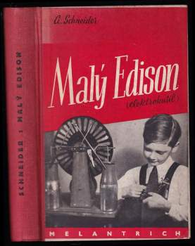 Adolf Schneider: Malý Edison