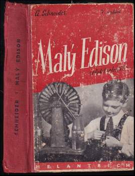 Adolf Schneider: Malý Edison