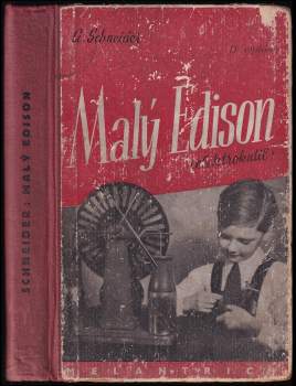 Adolf Schneider: Malý Edison (Elektrokutil)
