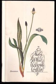 Ludmila Černá: Malý herbář léčivých rostlin