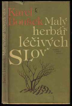 Karel Boušek: Malý herbář léčivých slov