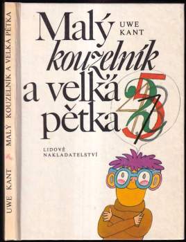Uwe Kant: Malý kouzelník a velká pětka