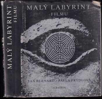 Jan Bernard: Malý labyrint filmu