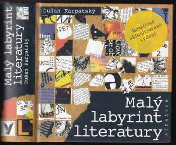 Dušan Karpatský: Malý labyrint literatury