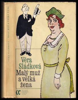Věra Sládková: Malý muž a velká žena
