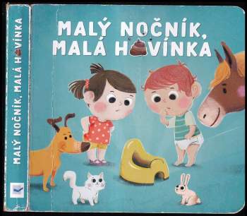 Malý nočník, malá hovínka