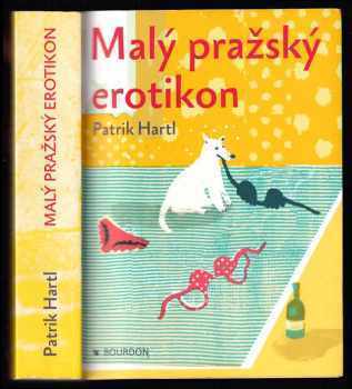 Malý pražský erotikon - Patrik Hartl (2014, Bourdon) - ID: 774625