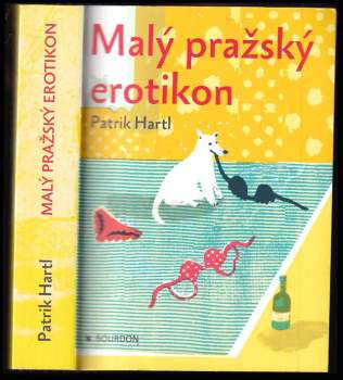 Patrik Hartl: Malý pražský erotikon