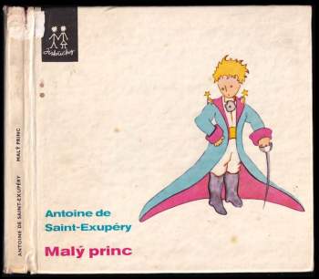 Antoine de Saint-Exupéry: Malý princ