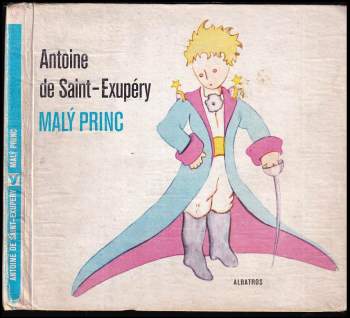 Antoine de Saint-Exupéry: Malý princ