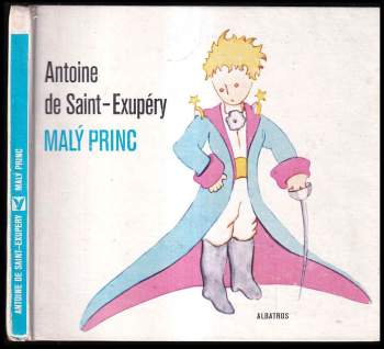 Antoine de Saint-Exupéry: Malý princ