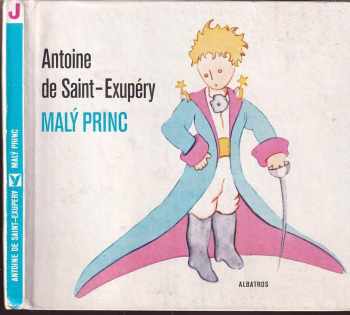 Malý princ - Antoine de Saint-Exupéry (1977, Albatros) - ID: 63898