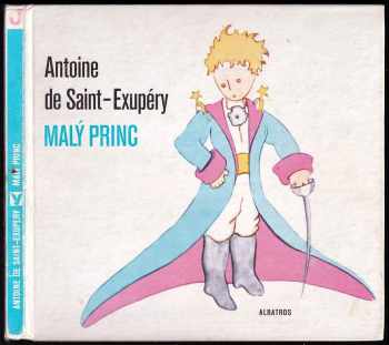 Malý princ - Antoine de Saint-Exupéry (1977, Albatros) - ID: 725581