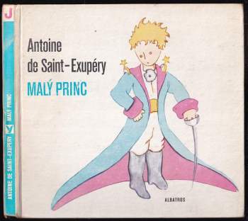 Malý princ - Antoine de Saint-Exupéry (1977, Albatros) - ID: 788451