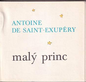 Antoine de Saint-Exupéry: Malý princ