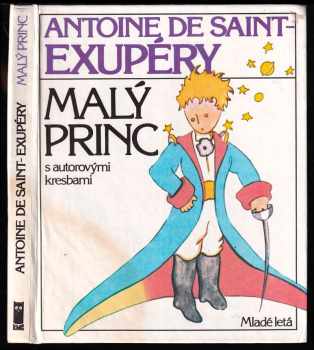 Malý princ. S autorovými kresbami