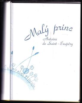 Antoine de Saint-Exupéry: Malý princ
