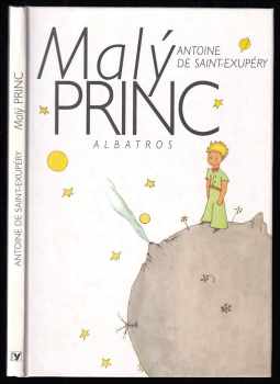 Malý princ - Antoine de Saint-Exupéry (2002, Albatros) - ID: 799968