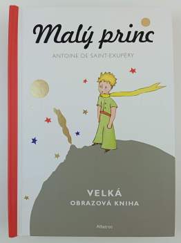 Antoine de Saint-Exupéry: Malý princ
