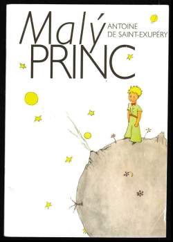 Antoine de Saint-Exupéry: Malý princ