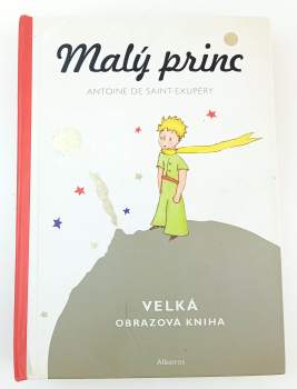 Antoine de Saint-Exupéry: Malý princ