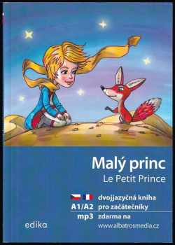 Malý princ / The Little Prince (dvojjazyčná kniha)