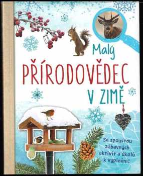 Eva Eich: Malý přírodovědec v zimě