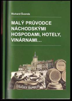 Malý průvodce náchodskými hospodami, hotely, vinárnami