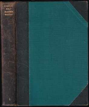 Malý slovník naučný : 1. díl - Díl I. A-J - Bedřich Kočí (1925, B. Kočí) - ID: 1202099