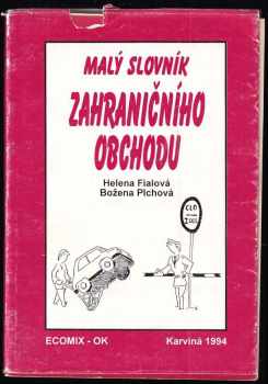 Helena Fialová: Malý slovník zahraničního obchodu