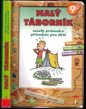 Malý táborník : veselý průvodce přírodou pro děti