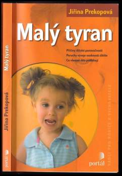 Jiřina Prekopová,: Malý tyran