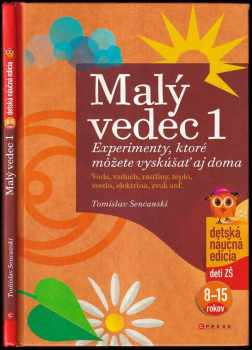 Tomislav Senćanski: Malý vedec 1
