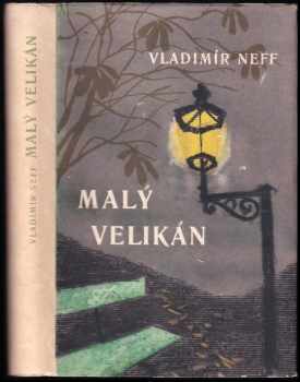 Malý velikán - Vladimír Neff (1955, Československý spisovatel) - ID: 676602